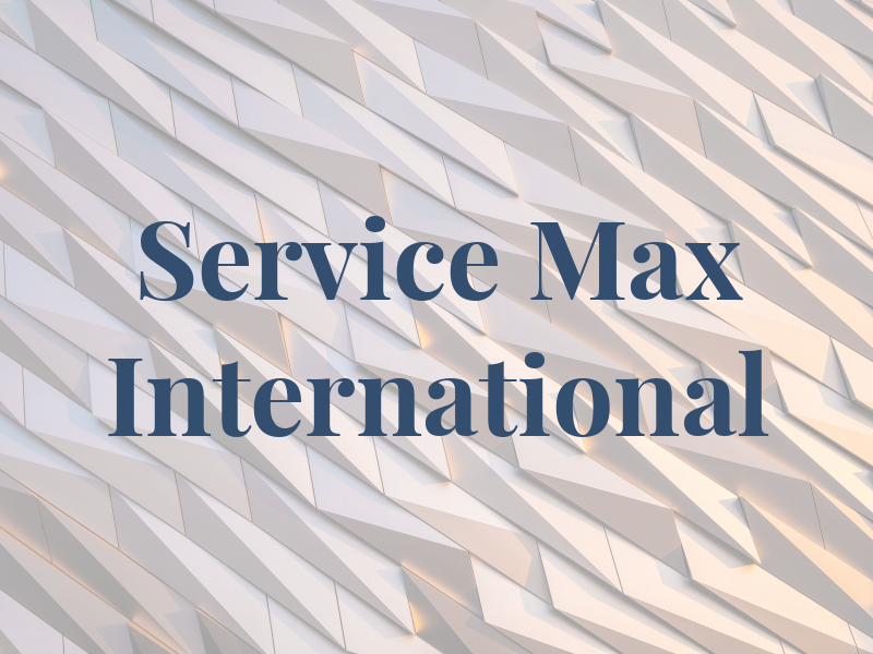 Service Max International