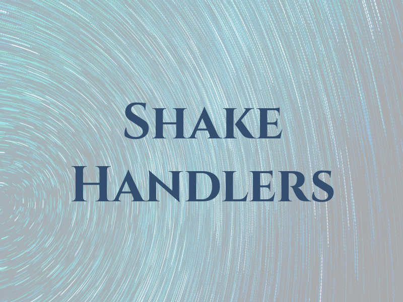 Shake Handlers