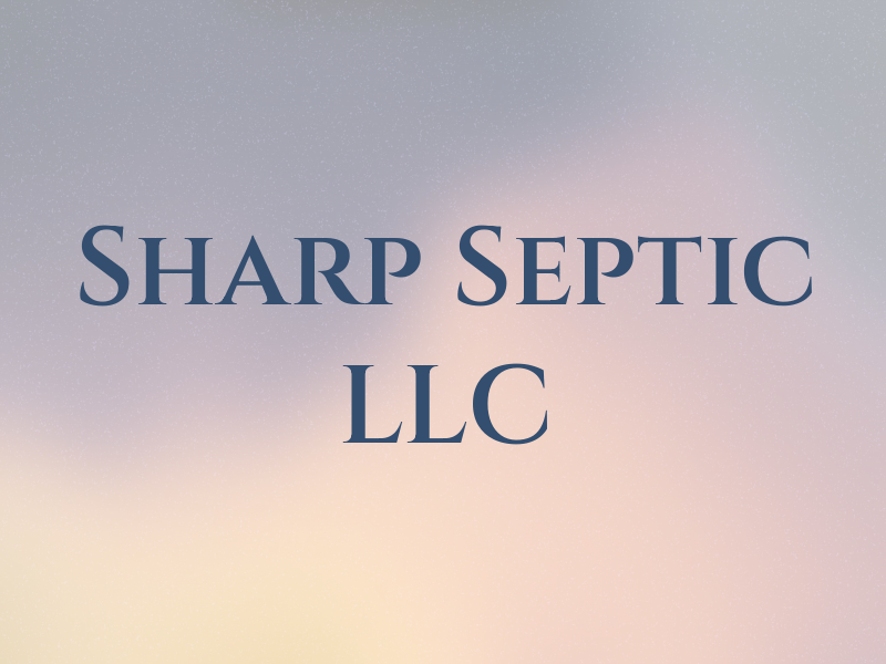 Sharp Septic LLC