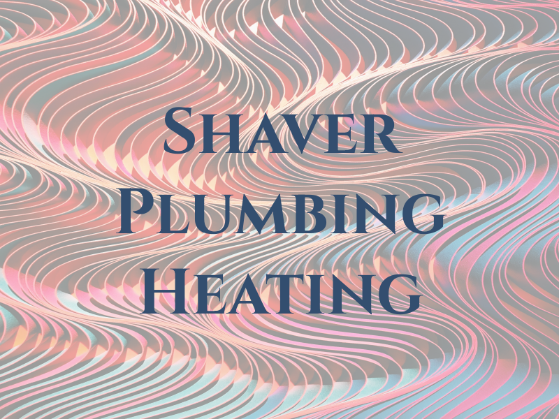 Shaver Plumbing & Heating