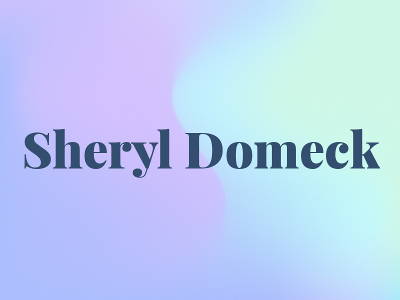 Sheryl Domeck