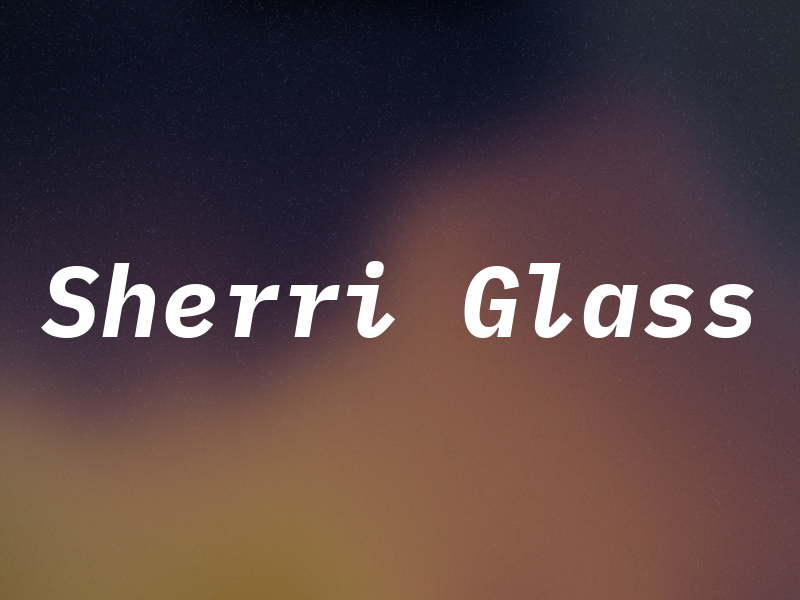 Sherri Glass