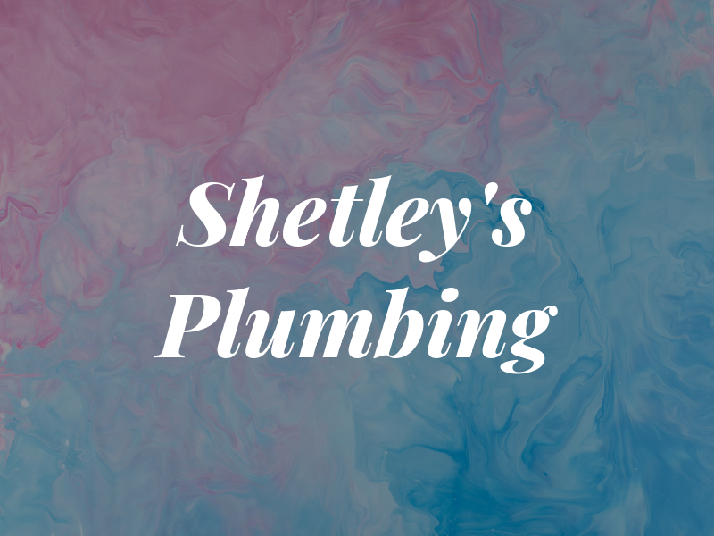 Shetley's Plumbing