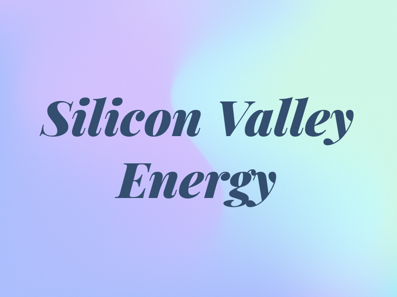 Silicon Valley Energy