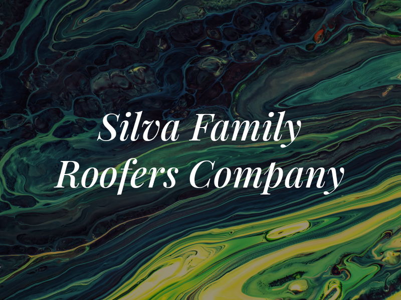 Silva Family Roofers Company