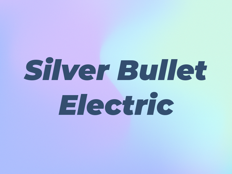 Silver Bullet Electric