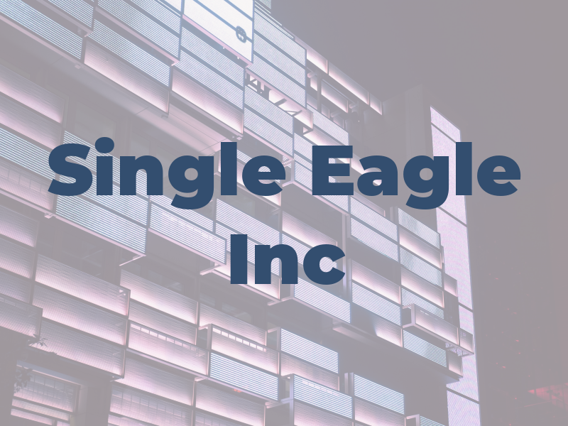 Single Eagle Inc