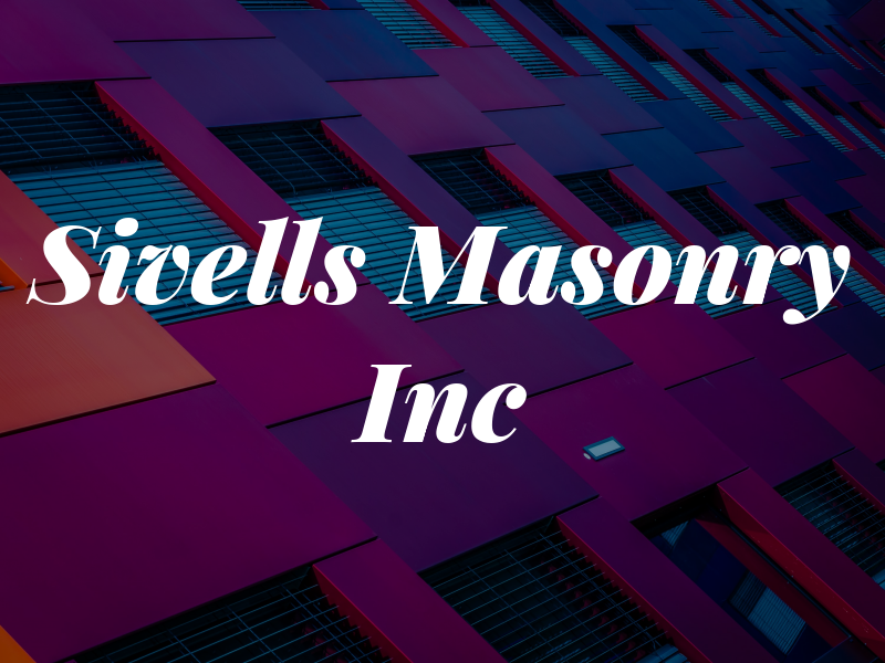 Sivells Masonry Inc
