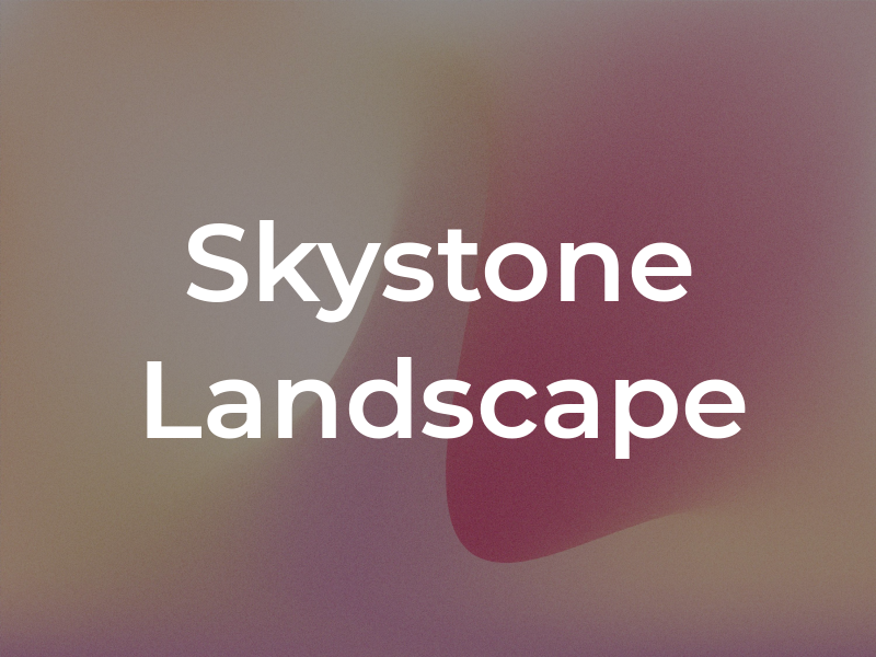 Skystone Landscape