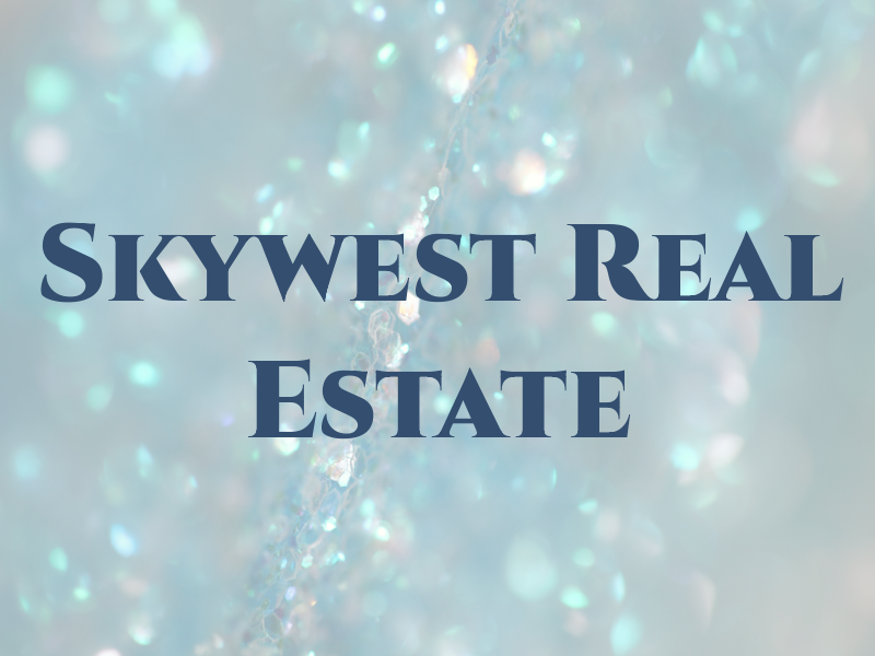 Skywest Real Estate