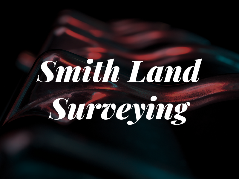 Smith Land Surveying