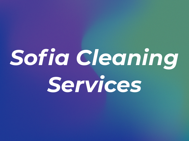 Sofia Cleaning Services Inc