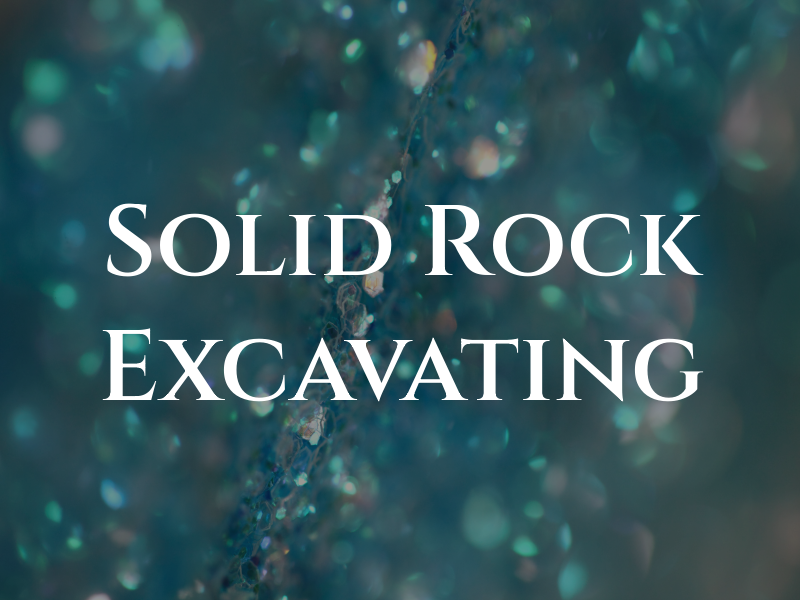 Solid Rock Excavating
