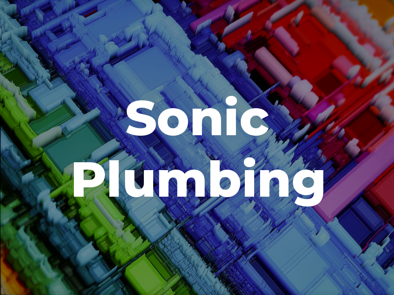 Sonic Plumbing