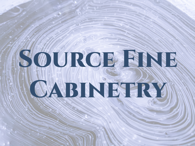 Source Fine Cabinetry