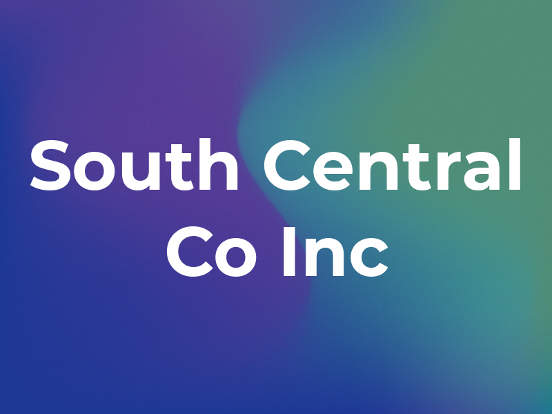 South Central Co Inc