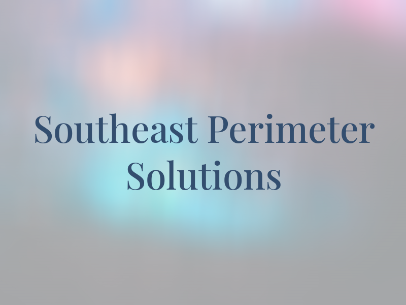 Southeast Perimeter Solutions