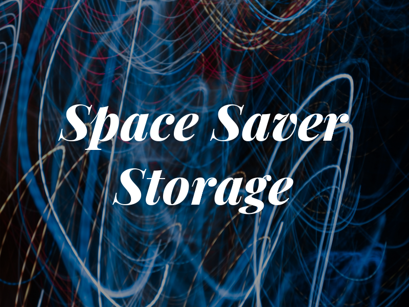 Space Saver Storage
