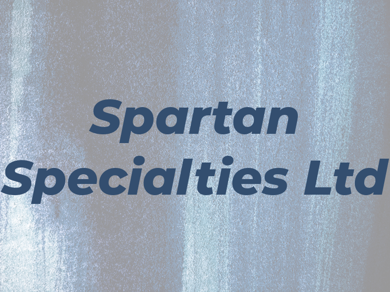 Spartan Specialties Ltd