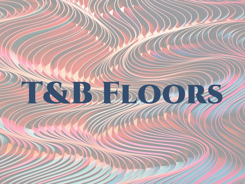 T&B Floors