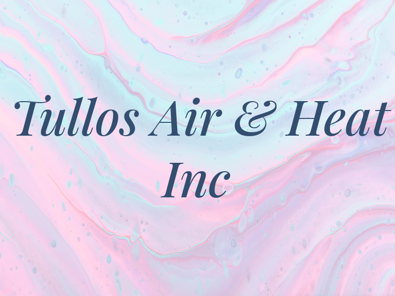 Tullos Air & Heat Inc