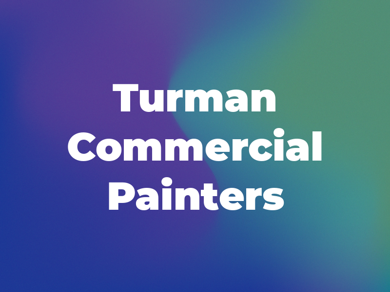 Turman Commercial Painters