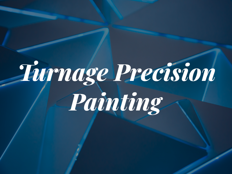 Turnage Precision Painting