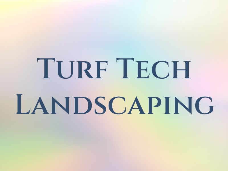 Turf Tech Landscaping
