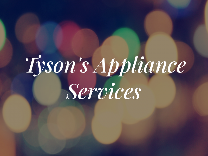 Tyson's Appliance Services