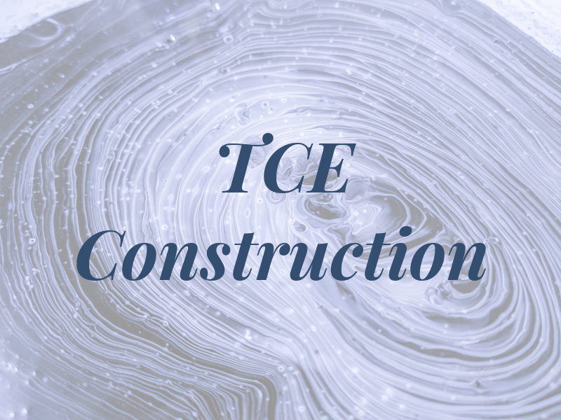 TCE Construction