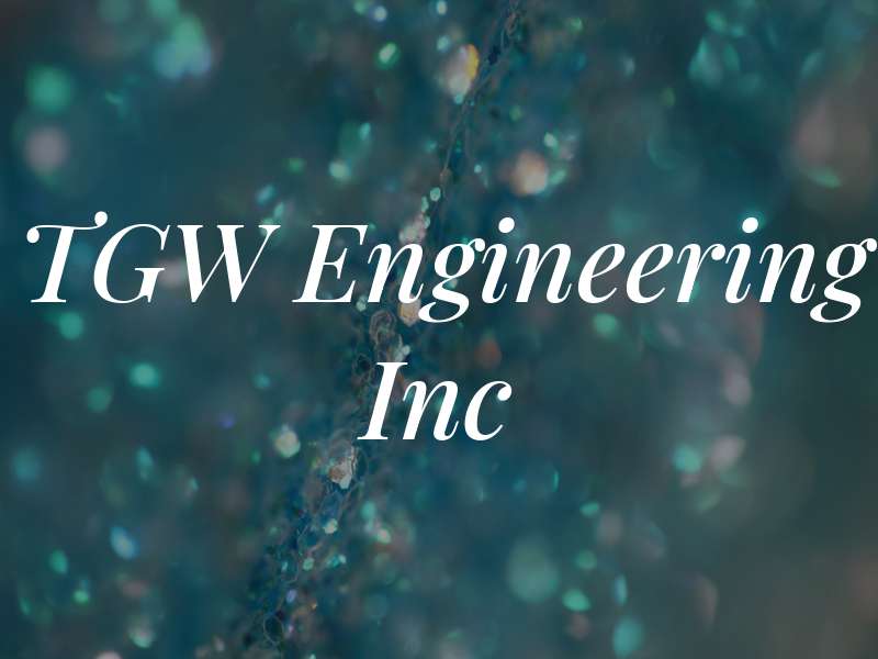 TGW Engineering Inc