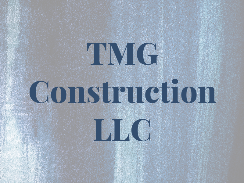 TMG Construction LLC