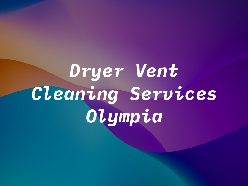 TOR Dryer Vent Cleaning Services Olympia