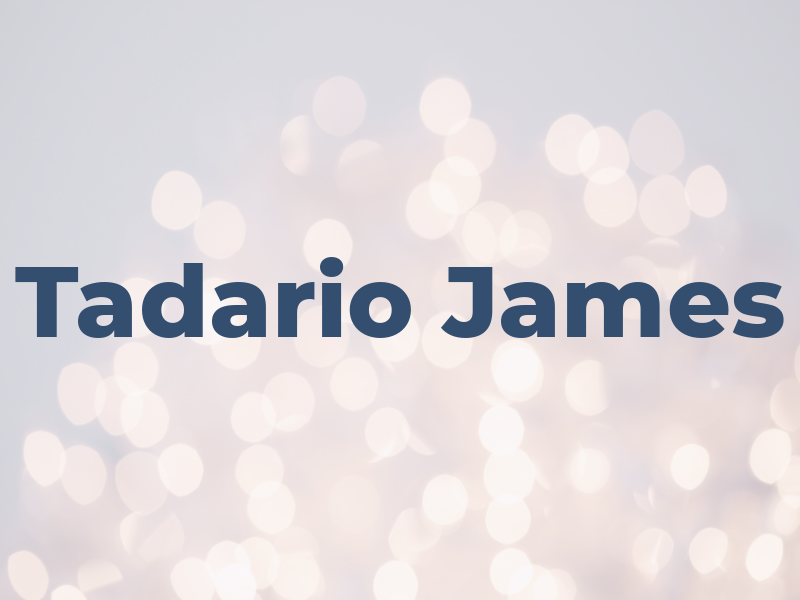 Tadario James