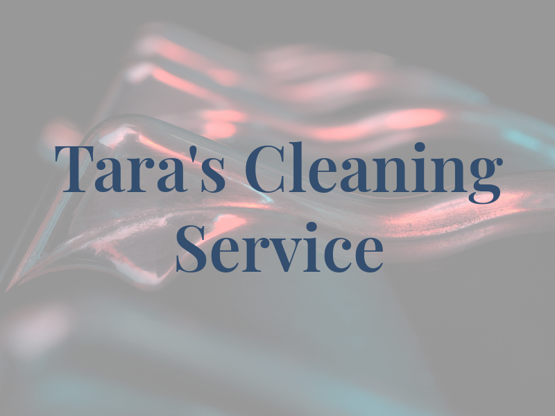 Tara's Cleaning Service