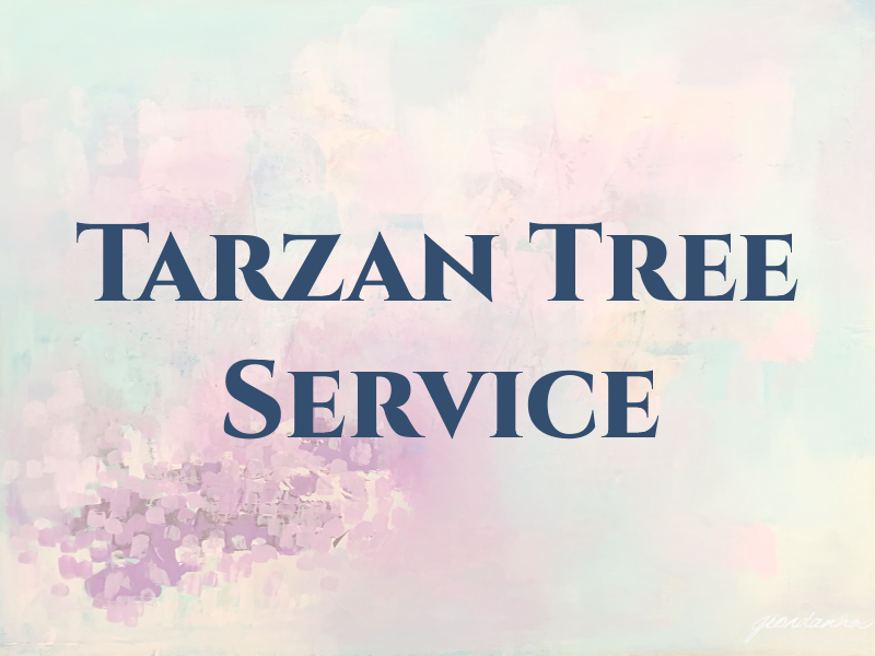 Tarzan Tree Service