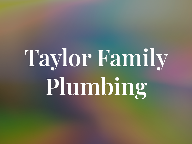 Taylor Family Plumbing