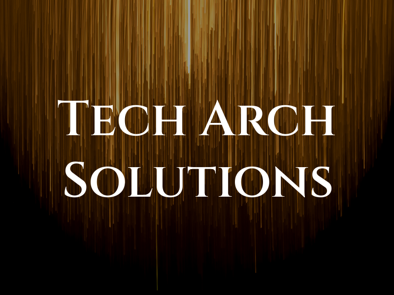 Tech Arch Solutions