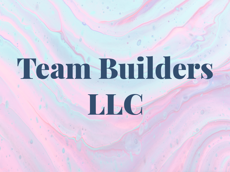 Team Builders LLC