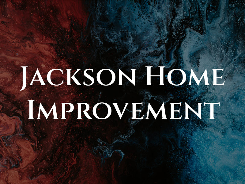 Ted Jackson Home Improvement