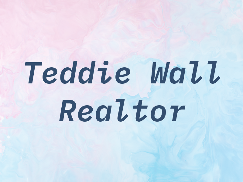 Teddie Mae Wall Realtor