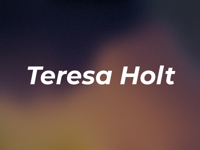 Teresa Holt