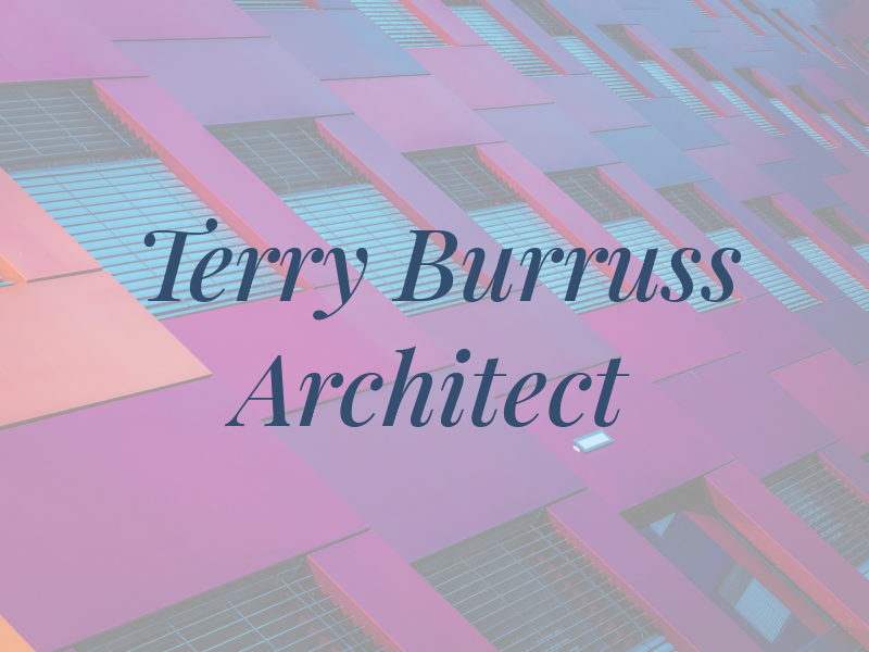 Terry Burruss Architect