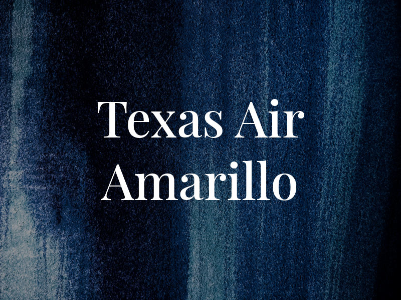 Texas Air Amarillo