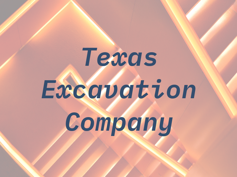 Texas Excavation Company