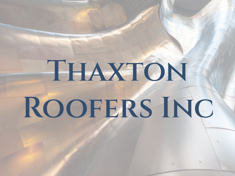 Thaxton Roofers Inc