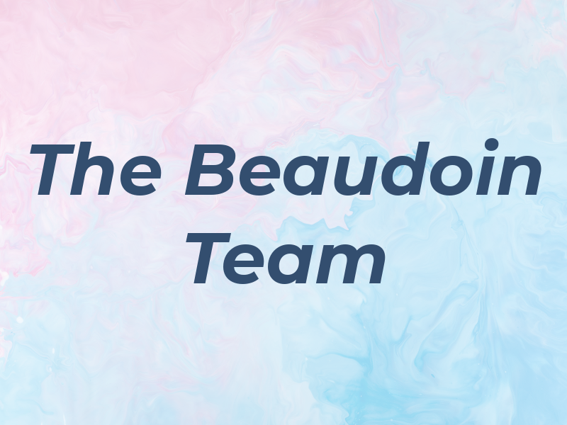The Beaudoin Team