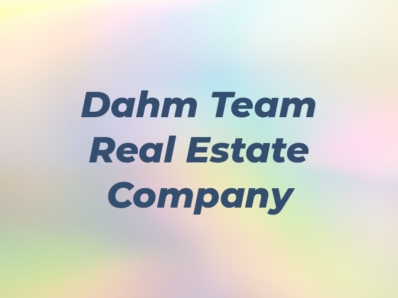 The Dahm Team Real Estate Company