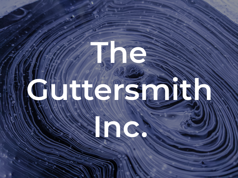 The Guttersmith Inc.
