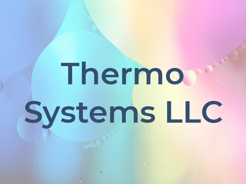 Thermo Systems LLC